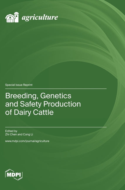Breeding, Genetics and Safety Production of Dairy Cattle - Ingram