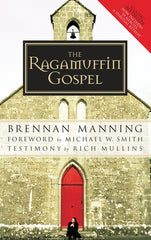 Ragamuffin Gospel: Good News for the Bedraggled, Beat-Up, and Burnt Out - Ingram