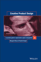 Creative Product Design: A Practical Guide to Requirements Capture Management - Ingram