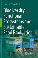 Biodiversity, Functional Ecosystems and Sustainable Food Production (2023) - Ingram