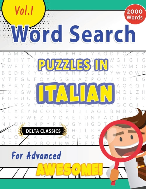 Word Search Puzzles in Italian for Advanced - Awesome! Vol.1 - Delta Classics - Ingram