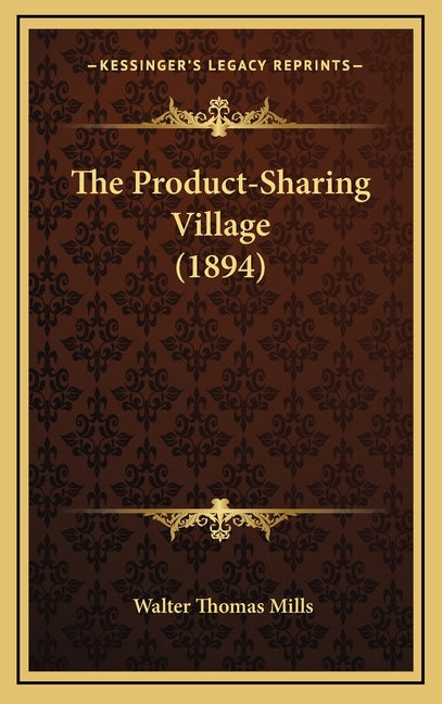 Product-Sharing Village (1894) - Ingram