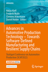 Advances in Automotive Production Technology - Towards Software-Defined Manufacturing and Resilient Supply Chains: Stuttgart Conference on Automotive - Ingram
